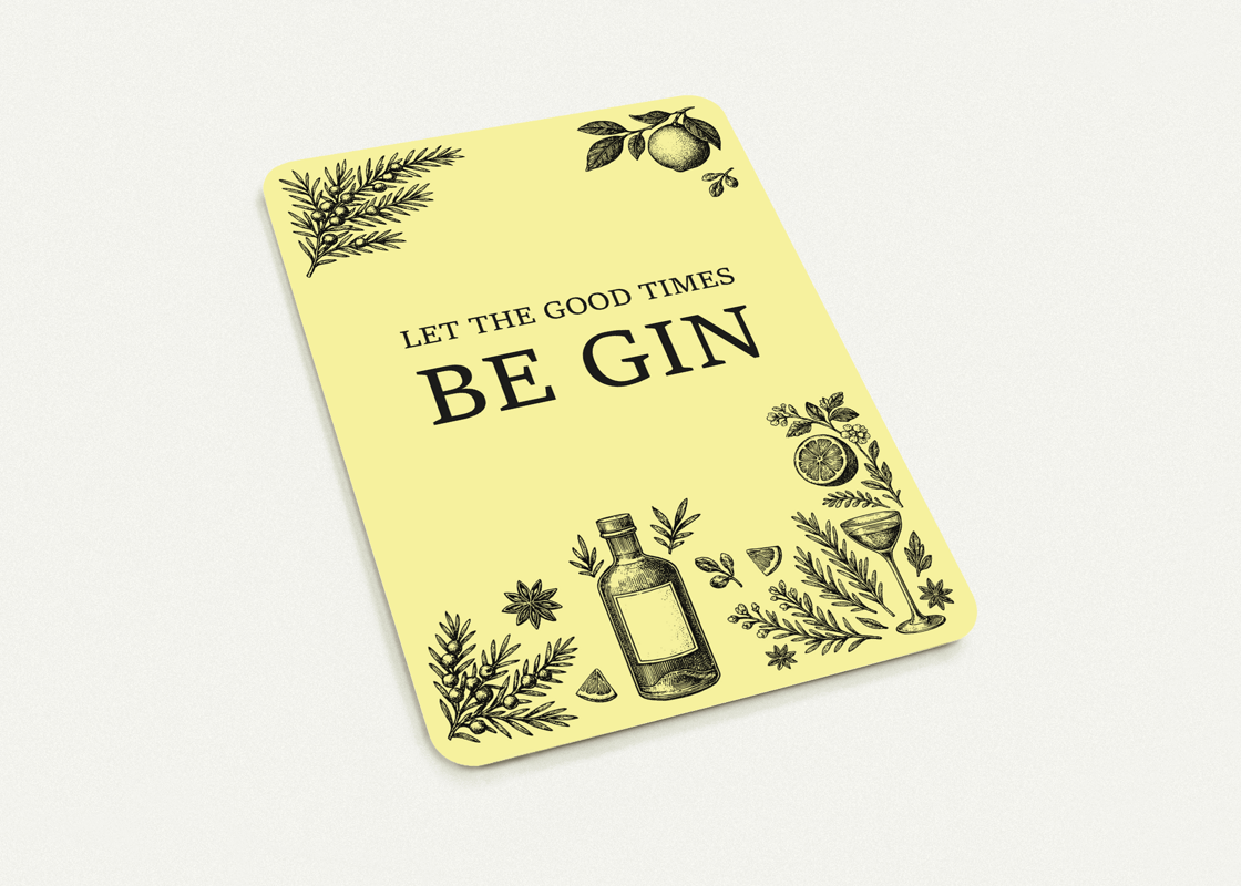 Kort «Let the good times BE GIN»