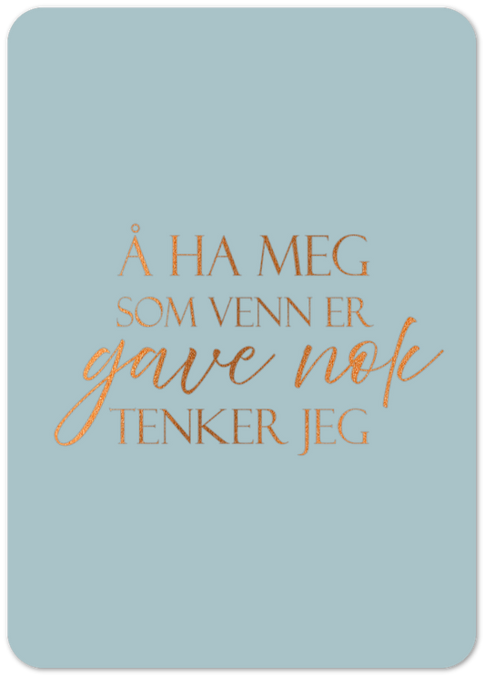 Kort "Gave nok" enkel